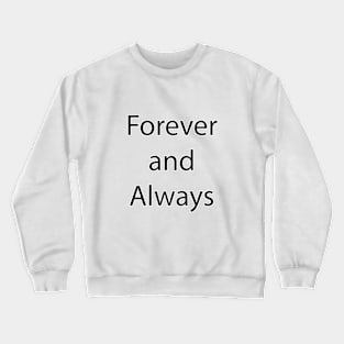 Love and Relationship Quote 12 Crewneck Sweatshirt